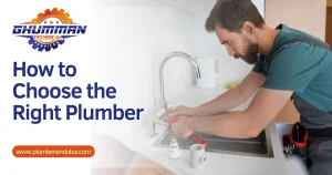 How to Choose the Right Plumber: 7 Key Qualities to Look For