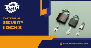 The Types of Security Locks & How to Select the Choose One