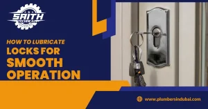 How to Lubricate Locks for Smooth Operation: Secret Tricks