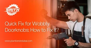 Quick Fix for Wobbly Doorknobs: How to Fix It?