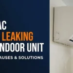 Split AC Water Leaking from Indoor Unit